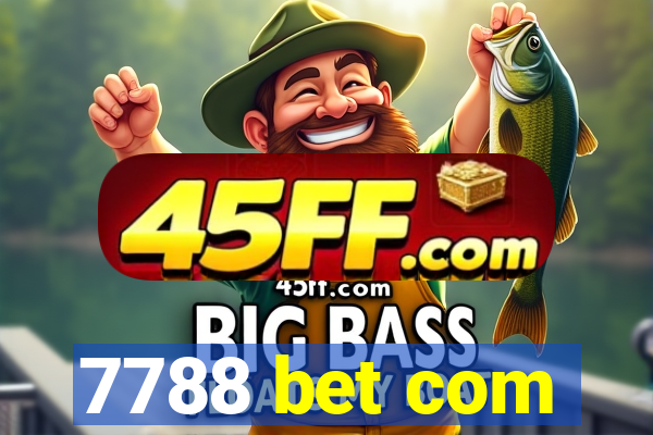 7788 bet com